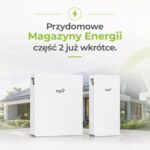 Przydomowe Magazyny Energii część 2 - już wkrótce